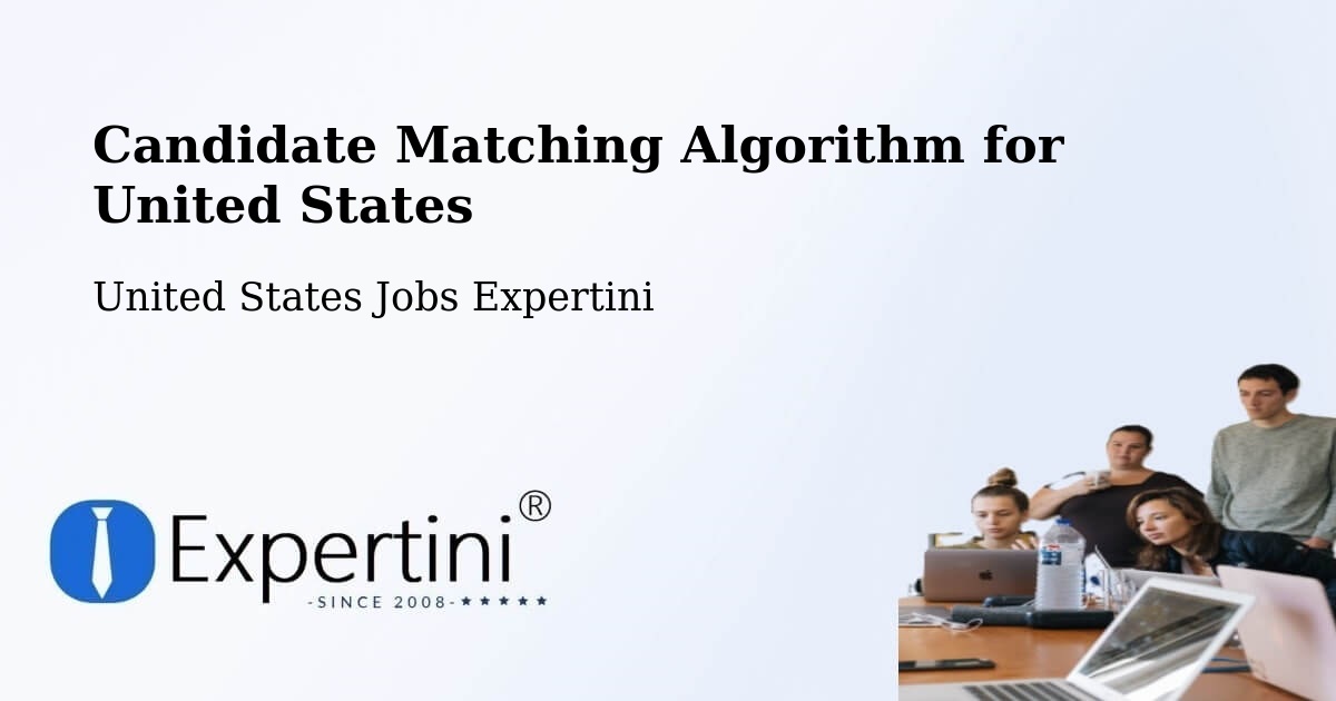 Candidate Matching Algorithm Overview – Salisbury - United States Jobs Expertini